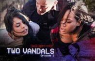 GirlsUnderArrest S01E03 Honey Gold And Gina Valentina – Two Vandals