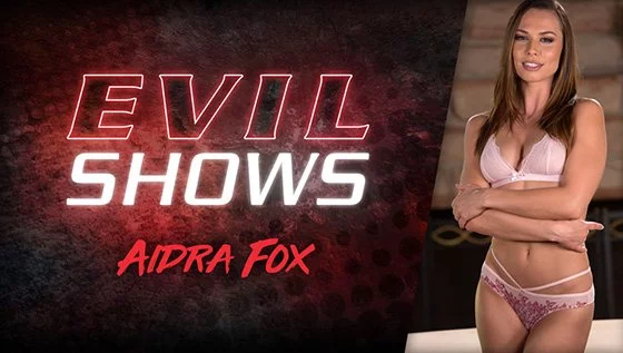 EvilAngel &#8211; Aidra Fox &#8211; Evil Shows, PervTube.net