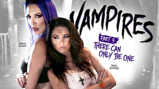 GirlsWay – Shyla Jennings And Jelena Jensen – VAMPIRES Part 5 – There Can Only Be One