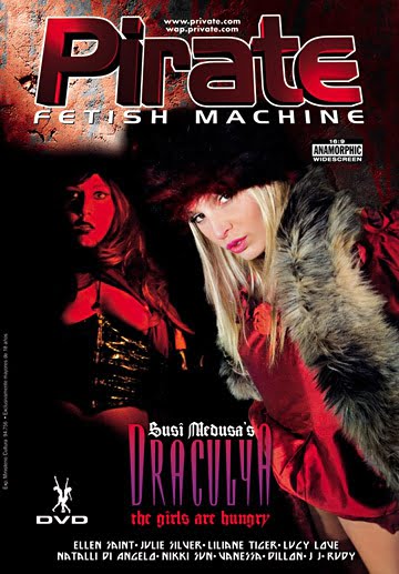 Private – Pirate Fetish Machine 26: Draculya the Girls are Hungry (2006)
