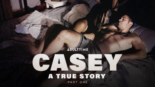 AdultTime - Kira Noir - Casey A True Story Part 1