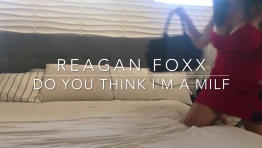 ManyVids – Reagan Foxx – Do You Think I’m A MILF