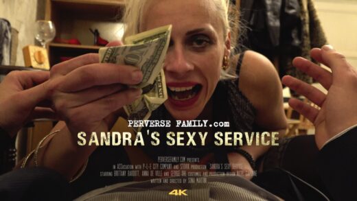 PerverseFamily E04 Sandra’s Sexy Service