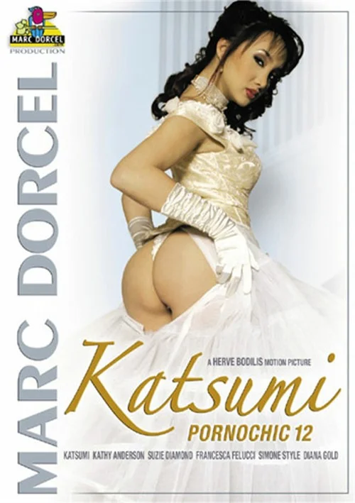 Dorcel – Pornochic 12: Katsumi (2006)