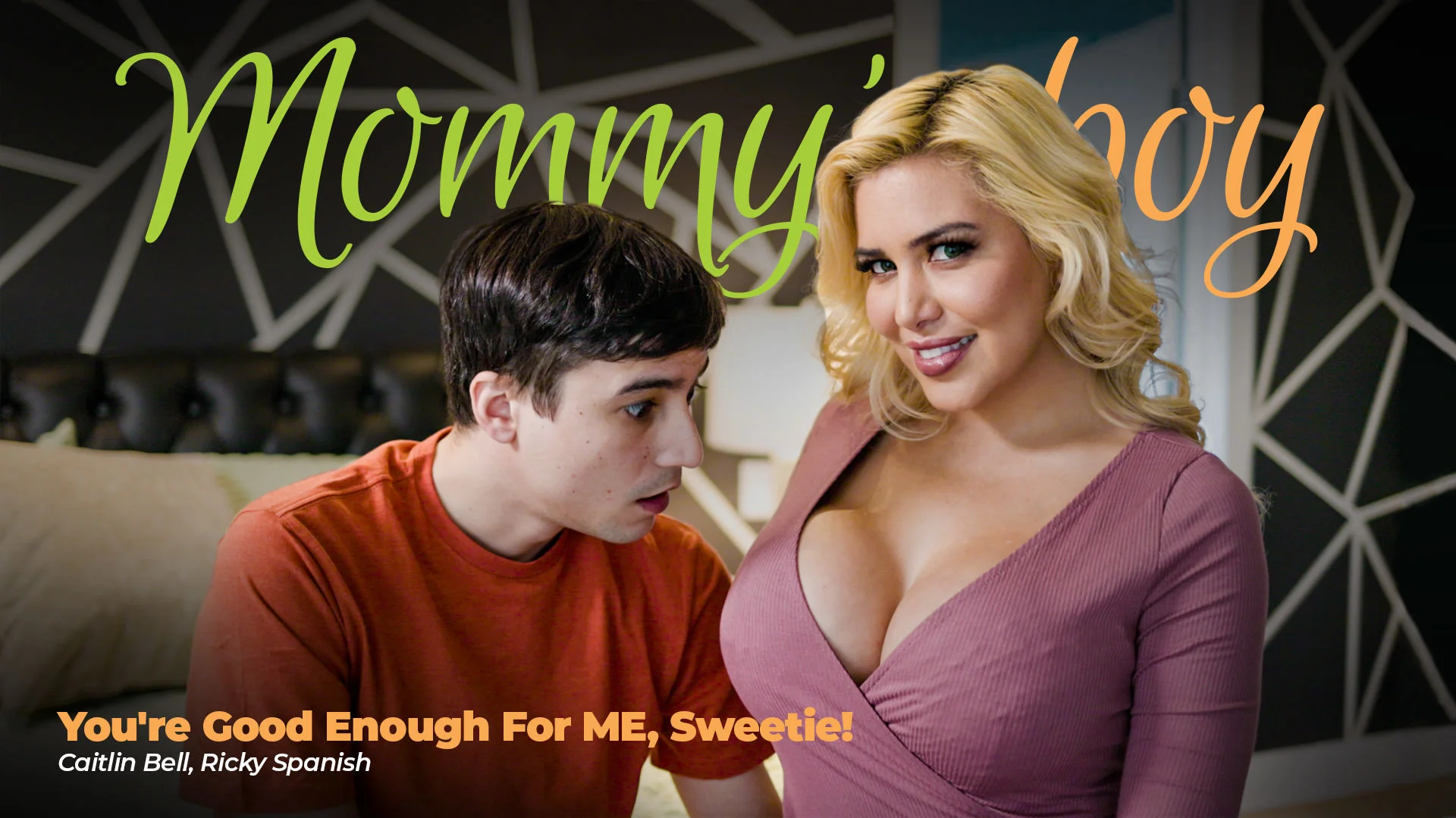 MommysBoy – Caitlin Bell – You’re Good Enough For ME, Sweetie!, PervTube.net
