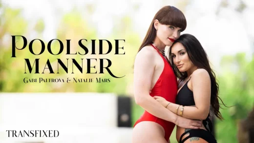 Transfixed - Gabi Paltrova And Natalie Mars - Poolside Manner S01 E19