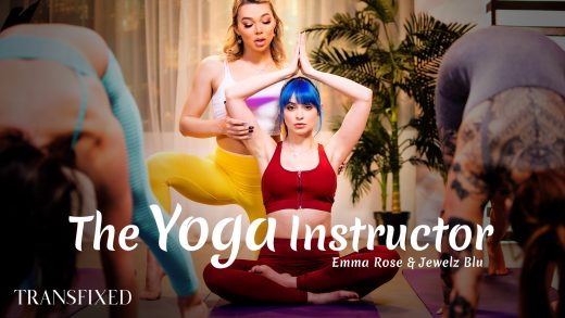 Transfixed – Jewelz Blu And Emma Rose – The Yoga Instructor