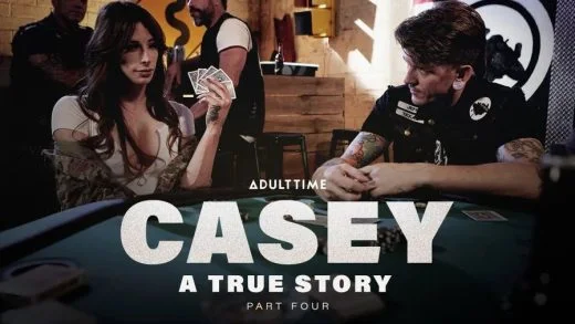 AdultTime – Casey Kisses And Kylie Le Beau – Casey: A True Story Part 4