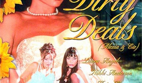 Dorcel – Dirty Deals aka Alexia And Cie (1999)