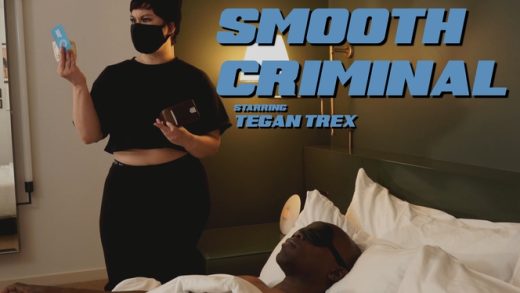 WillTileXXX – Tegan Trex – Smooth Criminal