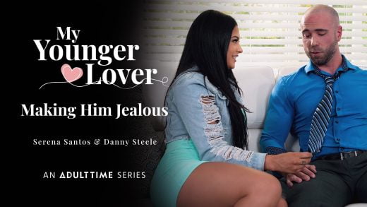 MyYoungerLover - Serena Santos - Making Him Jealous