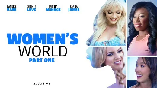 WomensWorld – Kenna James, Christy Love, Candice Dare And Mocha Menage – Women’s World: Part One