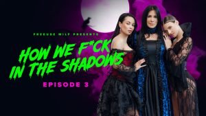 MylfFeatures &#8211; Reagan Foxx, Crystal Rush And Kenzie Love &#8211; How We Fuck In The Shadows, PervTube.net