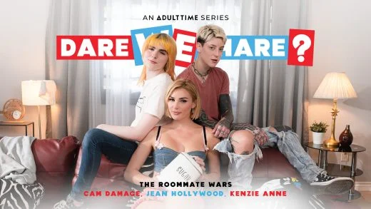 DareWeShare –  Jean Hollywood, Cam Damage And Kenzie Anne – The Roommate Wars