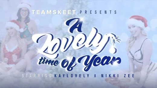 TeamSkeetFeatures – Kay Lovely And Nikki Zee – A Lovely Time Of Year