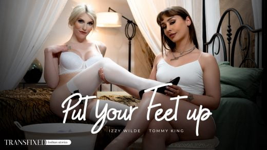 Transfixed – Izzy Wilde And Tommy King – Put Your Feet Up