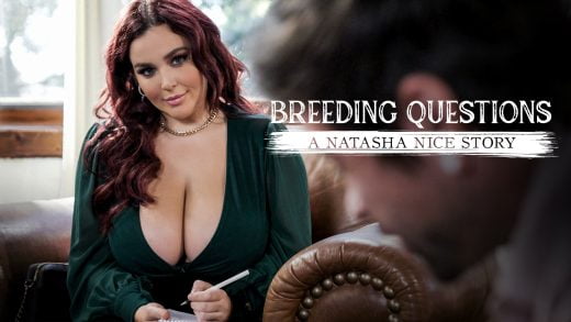 PureTaboo – Natasha Nice – Breeding Questions: A Natasha Nice Story