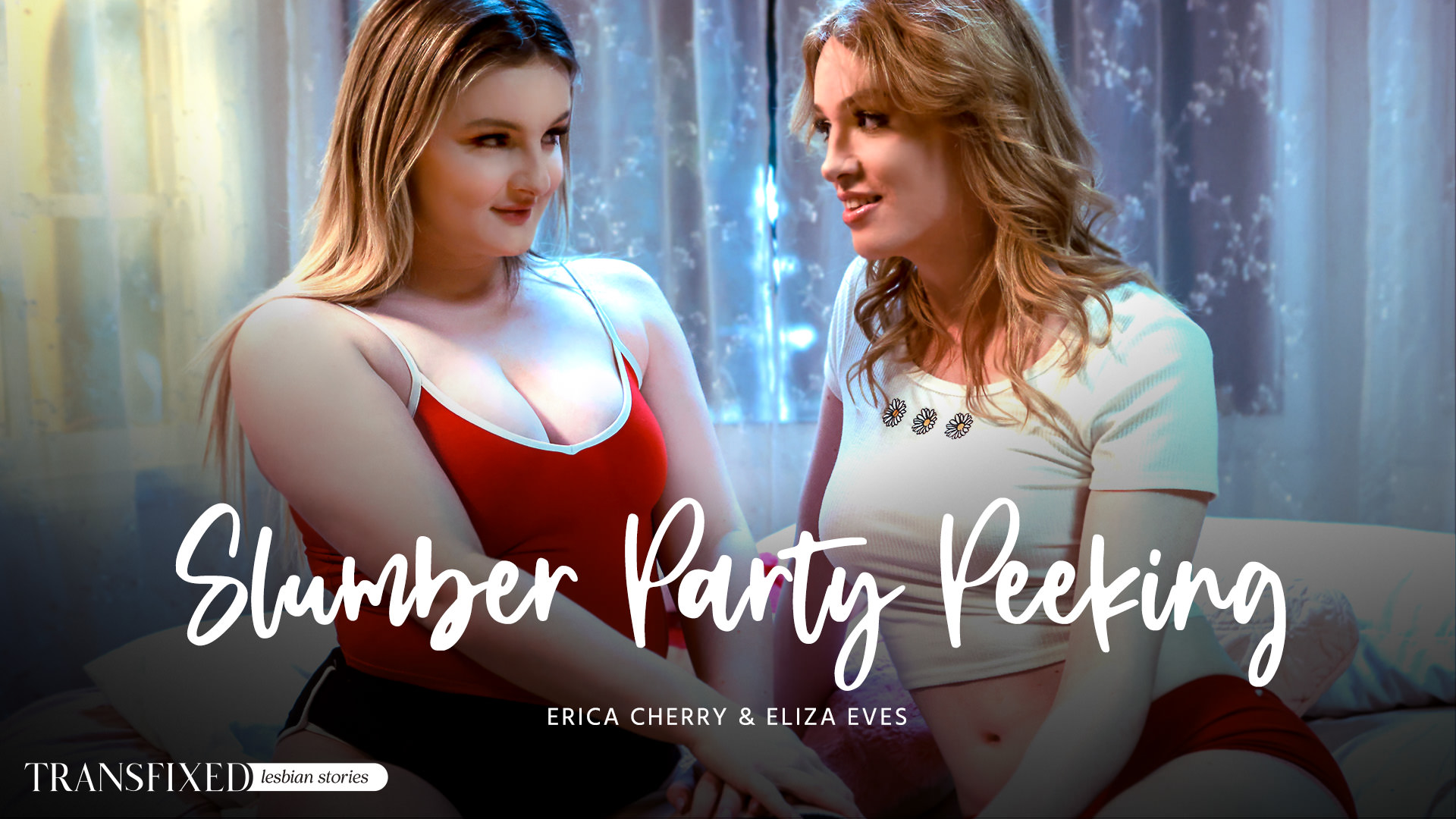 Transfixed &#8211; Eliza Eves And Erica Cherry &#8211; Slumber Party Peeking, PervTube.net