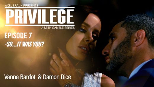 Wicked - Vanna Bardot - Privilege E07 So It Was You