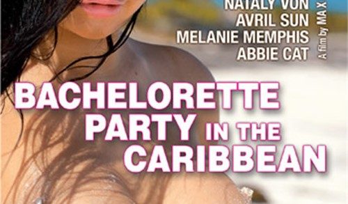 Dorcel – Bachelorette Party In The Caribbean (2012)