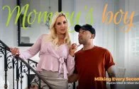 MommysBoy – Sophia West – Milking Every Second