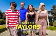 GotMylf – Kenzie Taylor, Gal Ritchie And Whitney OC – We’re The Taylors Part 3: Family Mayhem