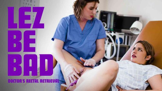 LezBeBad - Riley Nixon And Vanessa Vega - Doctors Rectal Retrieval