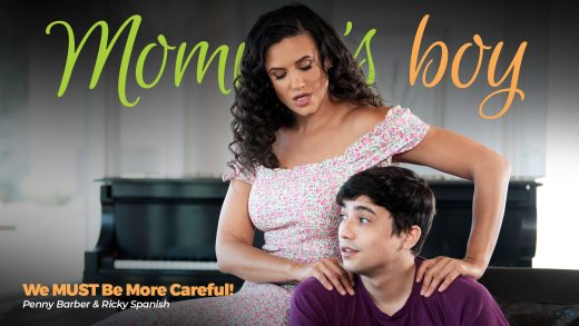 MommysBoy – Penny Barber – We MUST Be More Careful!