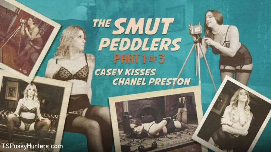 TSPussyHunters – Casey Kisses And Chanel Preston – The Smut Peddlers: Part One, PervTube.net