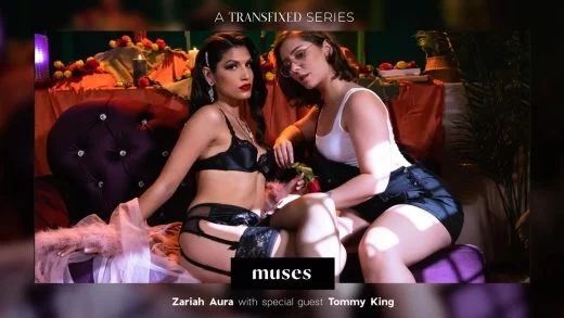 Transfixed – Zariah Aura And Tommy King – MUSES