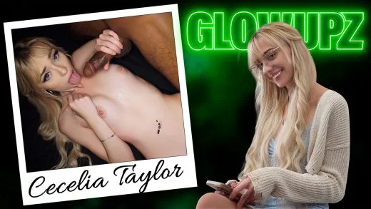 Glowupz - Cecelia Taylor - The Girl Next Door No More