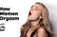 HowWomenOrgasm – Lilly Bell