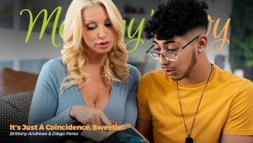 MommysBoy – Brittany Andrews – It’s Just A Coincidence, Sweetie!